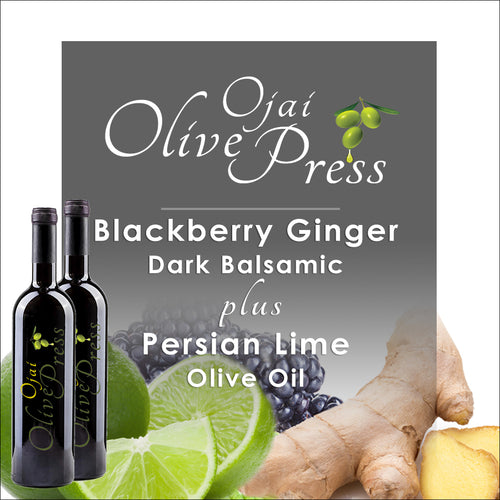 Blackberry Ginger Balsamic Vinegar and Persian Lime Olive Oil