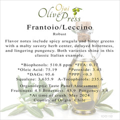 Frantoio/Leccino Premium Extra Virgin Olive Oil, Robust Intensity, 540 ppm