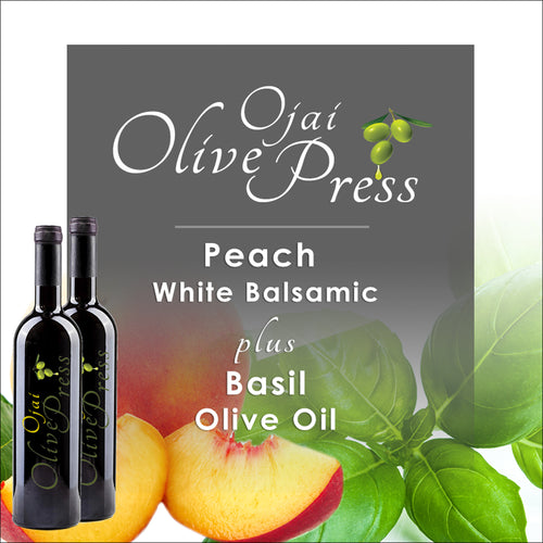 Peach Balsamic Vinegar and Basil Olive Oil