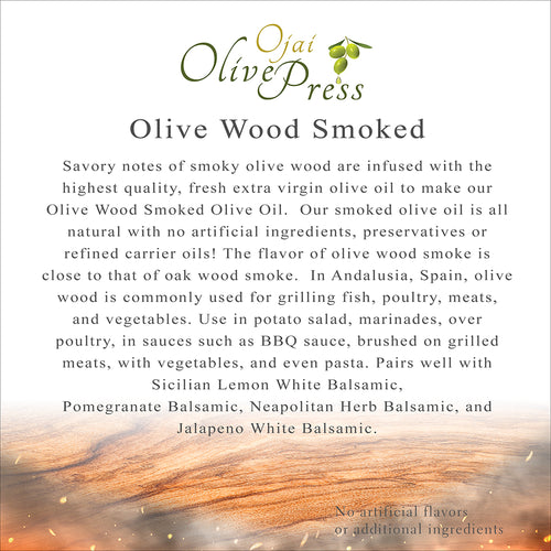 Smoked Olive Wood Infused Olive Oil