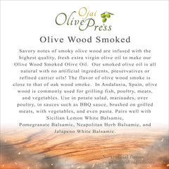 Smoked Olive Wood Infused Olive Oil