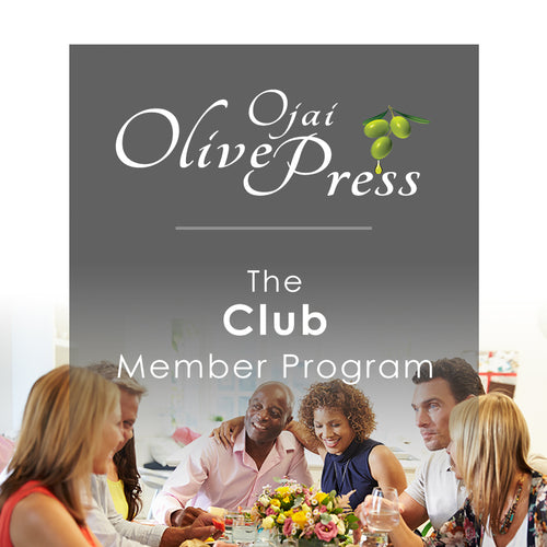 The Club Member Program for Ojai Olive Press 